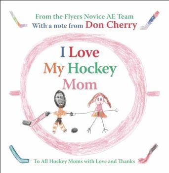 Hardcover I Love My Hockey Mom Book