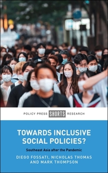 Paperback Towards Inclusive Social Policies?: Southeast Asia After the Pandemic Book