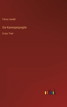 Hardcover Die Kammperjungfer: Erster Theil [German] Book