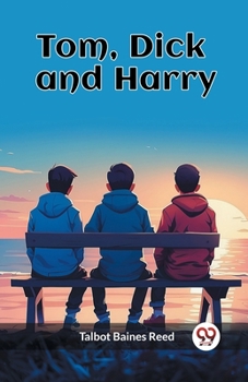 Paperback Tom, Dick and Harry Book