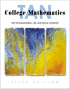 Hardcover College Mathematics for the Managerial, Life, and Social Sciences (Available Titles CengageNOW) Book