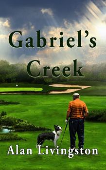 Paperback Gabriel's Creek Book