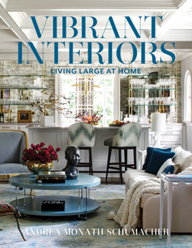 Hardcover Vibrant Interiors: Living Large at Home Book