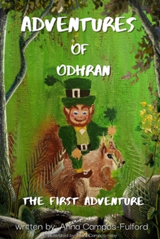 Paperback The Adventures of Odhrán: The First Adventure Book