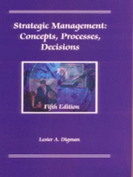 Paperback Strategic Management: Concepts, Processes, Decisions Book
