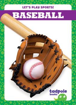 El beisbol (Baseball) (Tadpole Books Spanish Edition: ¡Practiquemos deportes!
