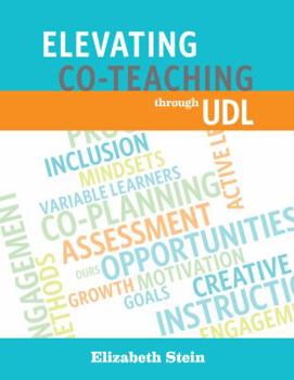 Paperback Elevating Co-Teaching through Universal Design for Learning Book
