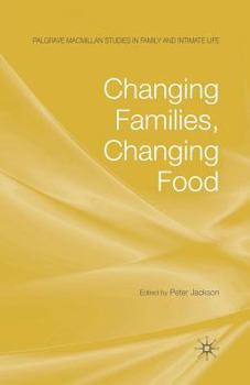 Paperback Changing Families, Changing Food Book