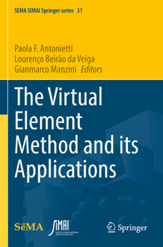 Paperback The Virtual Element Method and Its Applications Book