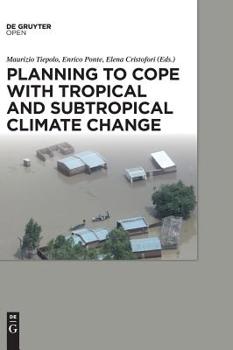 Hardcover Planning to cope with tropical and subtropical climate change Book