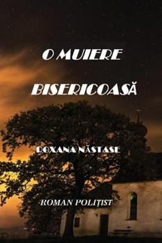 Paperback O Muiere Bisericoasa [Romanian] Book
