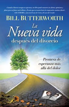 Paperback La Nueva Vida Despues del Divorcio: Promesas de Esperanza Mas Alla del Dolor = New Life After Divorce [Spanish] Book