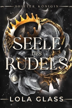 Paperback Seele des Rudels: Ein paranormaler, romantischer Wolfshifter Liebesroman [German] Book
