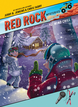 Wind Chill (Red Rock Mysteries) - Book #14 of the Red Rock Mysteries