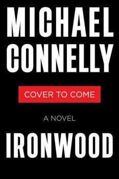 Ironwood: A Novel (A Catalina Novel) - Book #2 of the Detective Stilwell