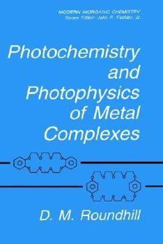 Hardcover Photochemistry and Photophysics of Metal Complexes Book