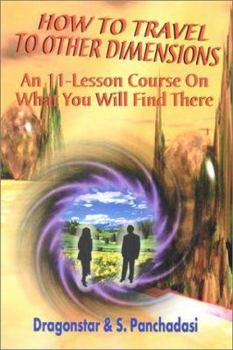 Paperback How to Travel to Other Dimensions Book