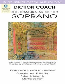 Paperback Diction Coach - G. Schirmer Opera Anthology (Coloratura Arias for Soprano): Coloratura Arias for Soprano [With 3 CDs] Book