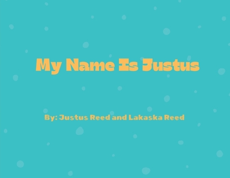 Paperback My Name Is Justus Book