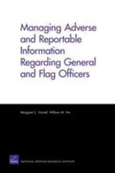 Paperback Managing Adverse and Reportable Information Regarding General and Flag Officers Book