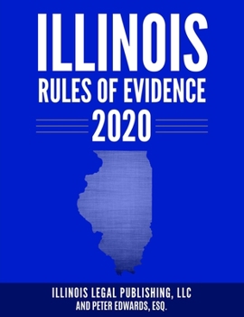 Paperback Illinois Rules of Evidence 2020 Book