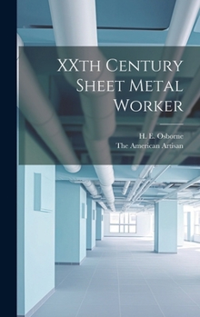 Hardcover XXth Century Sheet Metal Worker Book