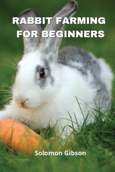 Paperback Rabbit Farming for Beginners Book