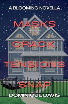 Paperback Masks Crack, Tensions Snap Book