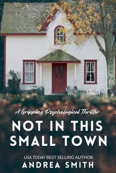 Paperback Not In This Small Town Book