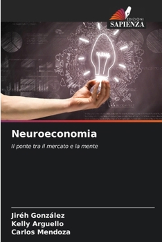 Paperback Neuroeconomia [Italian] Book