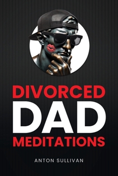 Paperback Divorced Dad Meditations Book