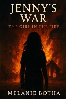 Paperback Jenny's War The Girl in the Fire Book