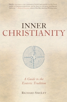 Paperback Inner Christianity: A Guide to the Esoteric Tradition Book