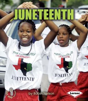 Juneteenth - Book  of the First Step Nonfiction: American Holidays
