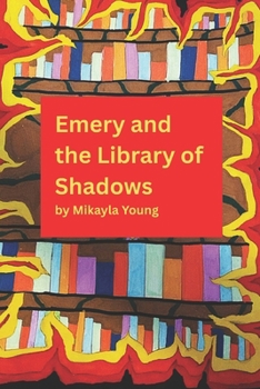 Paperback Emery and the Library of Shadows Book