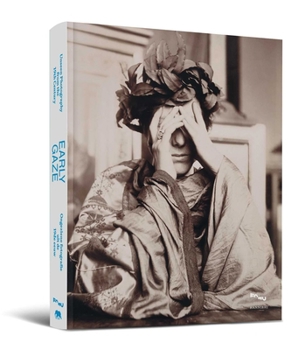 Paperback Early Gaze: Unseen Photography of the 19th Century [Dutch] Book