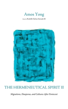 The Hermeneutical Spirit II