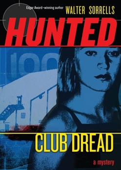 Club Dread - Book #2 of the Hunted