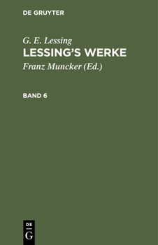 Hardcover G. E. Lessing: Lessing's Werke. Band 6 [German] Book