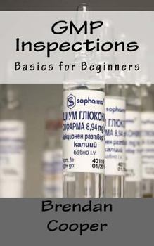 Paperback GMP Inspections: Basics for Beginners Book