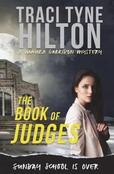 Paperback The Book of Judges: A Maura Garrison Mystery Book