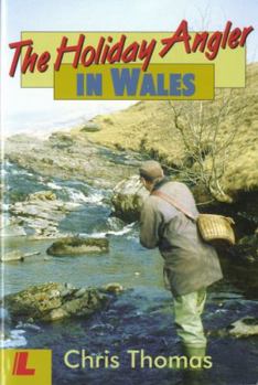 Paperback The Holiday Angler in Wales Book