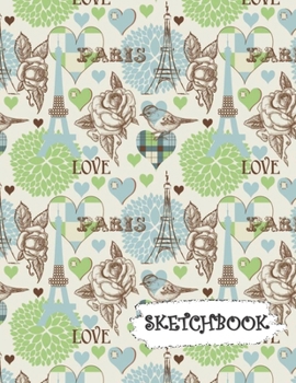 Paperback Sketchbook: Light Blue Love Paris & Roses Fun Framed Drawing Paper Notebook Book