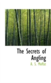 Paperback The Secrets of Angling Book