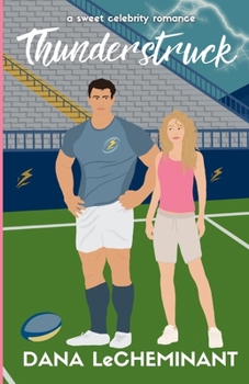 Paperback Thunderstruck: A Sweet Celebrity Romance Book