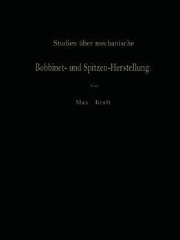Paperback Studien Über Mechanische Bobbinet- Und Spitzen-Herstellung [German] Book