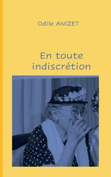 Paperback En toute indiscrétion [French] Book