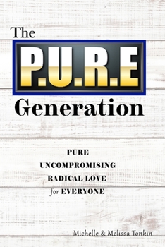 Paperback The P.U.R.E Generation Book