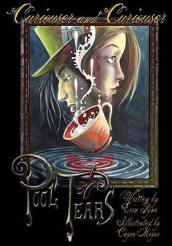 Paperback Curiouser and Curiouser: Pool of Tears: Book One Book