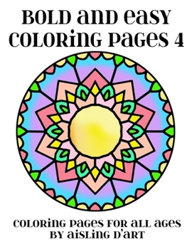 Paperback Bold and Easy Coloring Pages 4: Coloring Pages for All Ages Book